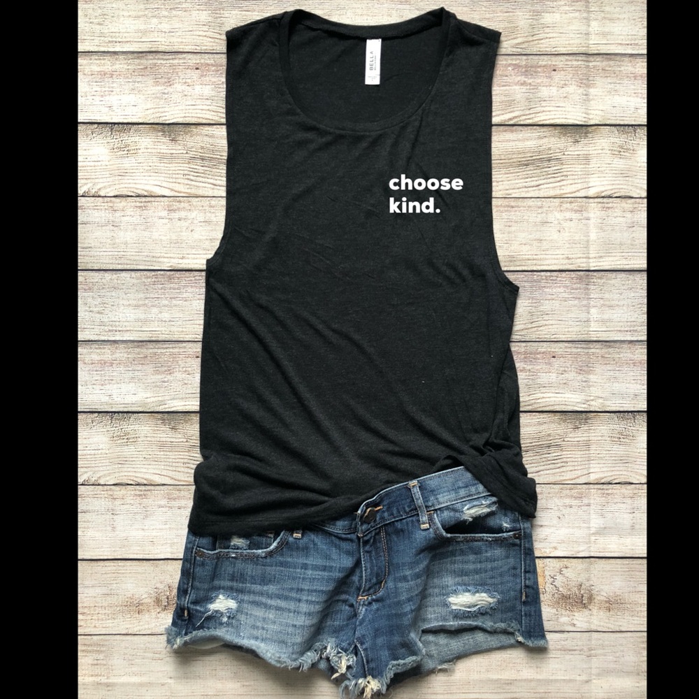 Choose Kind Tank
